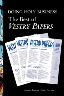 Doing Holy Business : The Best of Vestry Papers