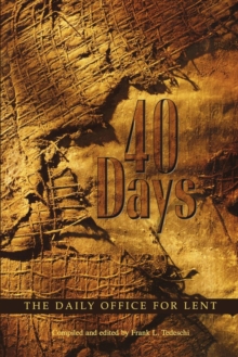 40 Days : The Daily Office for Lent