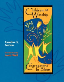 Children at Worship : Congregations in Bloom