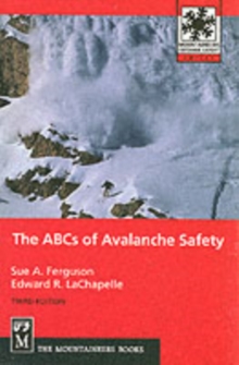 The ABCs of Avalanche Safety, Paperback Book The ABCs of Avalanche Safety, Paperback Book