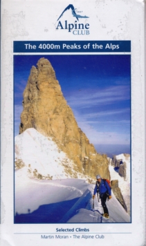 The 4000m Peaks of the Alps - Selected Climbs, Paperback Book The 4000m Peaks of the Alps - Selected Climbs, Paperback Book