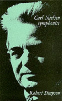 Carl Nielsen : Symphonist, Paperback Book Carl Nielsen : Symphonist, Paperback Book