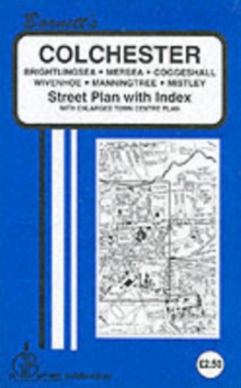 Colchester : Mersea / Wivenhoe / Brightlingsea Manningtree / Coggeshall, Sheet map, folded Book Colchester : Mersea / Wivenhoe / Brightlingsea Manningtree / Coggeshall, Sheet map, folded Book