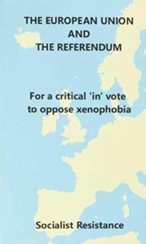 The European Union and the Referendum, Paperback / softback Book The European Union and the Referendum, Paperback / softback Book