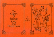 Gilbert and Sullivan Quiz and Puzzle Book, Paperback Book Gilbert and Sullivan Quiz and Puzzle Book, Paperback Book