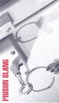 Prison Slang, Paperback Book Prison Slang, Paperback Book