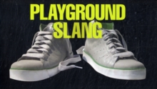 Playground Slang and Teenspeak, Paperback Book Playground Slang and Teenspeak, Paperback Book