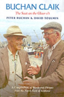 Buchan Claik : A Compendium of Words and Phrases from the North-east of Scotland