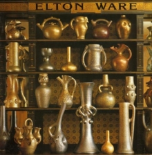 Elton Ware : The Pottery of Sir Edward Elton