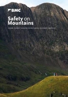 Safety on Mountains : Clothing, Equipment, Navigation, Hazards, Camping, Environment, Emergencies, Paperback Book Safety on Mountains : Clothing, Equipment, Navigation, Hazards, Camping, Environment, Emergencies, Paperback Book