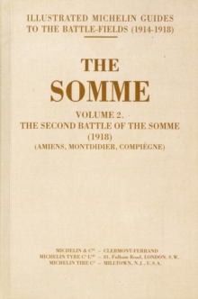 SOMME VOL 2 SECOND BATTLE OF THE SOMME, Paperback Book SOMME VOL 2 SECOND BATTLE OF THE SOMME, Paperback Book