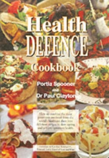 Health Defence Cookbook, Paperback Book Health Defence Cookbook, Paperback Book