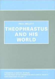 Theophrastus and His World, Hardback Book Theophrastus and His World, Hardback Book