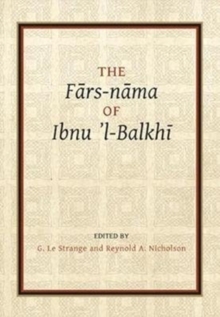 Fars-nama of Ibnu l-Balkhi, Hardback Book Fars-nama of Ibnu l-Balkhi, Hardback Book