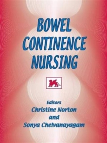 Bowel Continence Nursing, Paperback Book Bowel Continence Nursing, Paperback Book