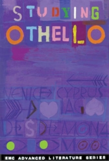 Studying "Othello": EMC Advanced Literature Series |  lucy webster Book