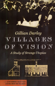 Villages of Vision : A Study of Strange Utopias, Paperback Book Villages of Vision : A Study of Strange Utopias, Paperback Book