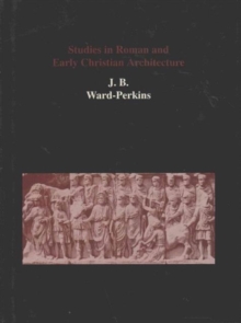 Studies in Roman and Early Christian Architecture, Hardback Book Studies in Roman and Early Christian Architecture, Hardback Book