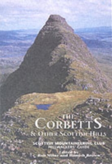 The Corbetts and Other Scottish Hills : Scottish Mountaineering Club Hillwalkers' Guide, Hardback Book The Corbetts and Other Scottish Hills : Scottish Mountaineering Club Hillwalkers' Guide, Hardback Book