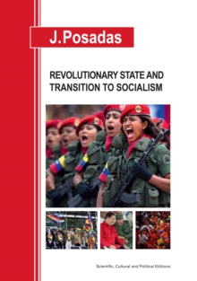 Revolutionary State and transition to socialism