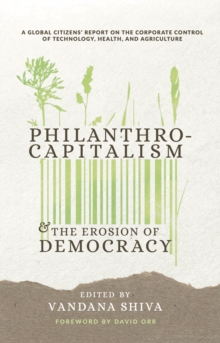 Gates to a Global Empire : Philanthrocapitalism and the Erosion of Democracy