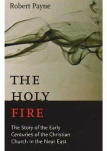 The Holy Fire, Paperback / softback Book The Holy Fire, Paperback / softback Book