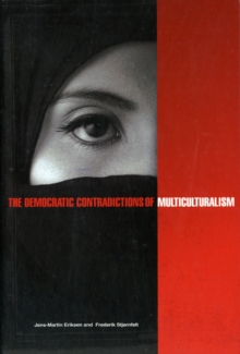 DEMOCRATIC CONTRADICTIONS OF MULTICULTUR, Paperback Book DEMOCRATIC CONTRADICTIONS OF MULTICULTUR, Paperback Book