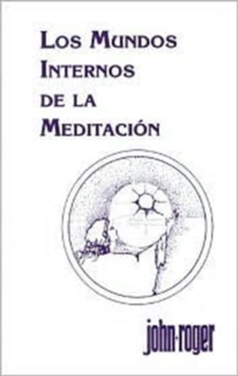 Los mundos internos de la meditacion, Paperback Book Los mundos internos de la meditacion, Paperback Book