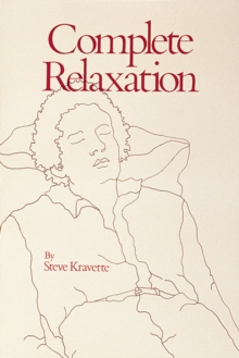 Complete Relaxation, Paperback / softback Book Complete Relaxation, Paperback / softback Book