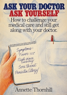 Ask Your Doctor, Ask Yourself, Paperback / softback Book Ask Your Doctor, Ask Yourself, Paperback / softback Book