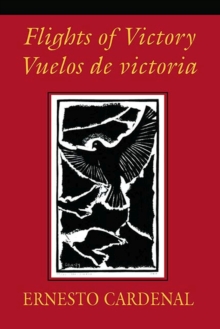Flights of Victory/Vuelos de Victoria, Paperback / softback Book Flights of Victory/Vuelos de Victoria, Paperback / softback Book