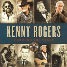 Kenny Rogers : Through the Years, Paperback / softback Book Kenny Rogers : Through the Years, Paperback / softback Book