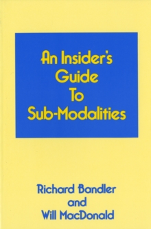 Insider's Guide to Submodalities, Paperback Book Insider's Guide to Submodalities, Paperback Book
