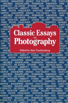 Classic Essays on Photography, Paperback Book Classic Essays on Photography, Paperback Book
