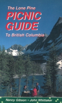 Picnic Guide to British Columbia, Paperback / softback Book Picnic Guide to British Columbia, Paperback / softback Book
