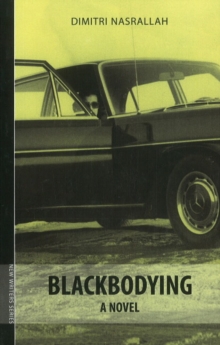 Blackbodying : A Novel, Paperback Book Blackbodying : A Novel, Paperback Book