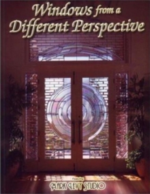 Windows from a Different Perspective : Stained Glass, Paperback / softback Book Windows from a Different Perspective : Stained Glass, Paperback / softback Book