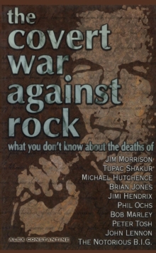 The Covert War Against Rock, Paperback Book The Covert War Against Rock, Paperback Book
