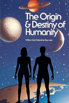 Origin and Destiny of Humanity, Paperback / softback Book Origin and Destiny of Humanity, Paperback / softback Book