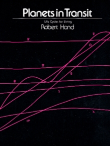 Planets in Transit : Life Cycles for Living, Paperback Book Planets in Transit : Life Cycles for Living, Paperback Book