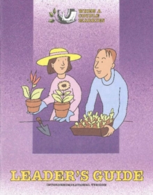 When a Couple Marries Leader's Guide : Interdenominational Version, Paperback Book When a Couple Marries Leader's Guide : Interdenominational Version, Paperback Book