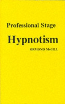 Professional Stage Hypnotism, Paperback Book Professional Stage Hypnotism, Paperback Book