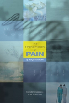 The Phenomenon of Pain, Paperback / softback Book The Phenomenon of Pain, Paperback / softback Book