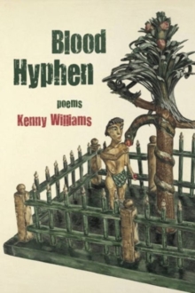 Blood Hyphen, Paperback / softback Book Blood Hyphen, Paperback / softback Book