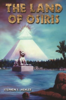 The Land of Osiris, Paperback Book The Land of Osiris, Paperback Book