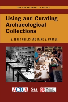 Using and Curating Archaeological Collections