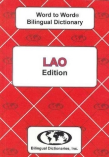 English-Lao & Lao-English Word-to-Word Dictionary, Paperback / softback Book English-Lao & Lao-English Word-to-Word Dictionary, Paperback / softback Book