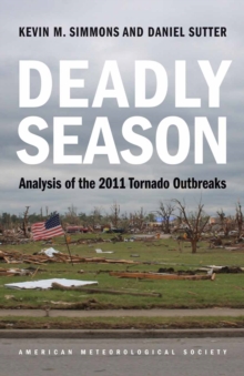 Deadly Season : Analysis of the 2011 Tornado Outbreaks