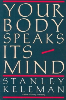 Your Body Speaks Its Mind