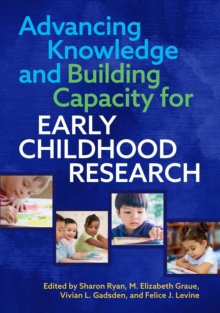 Advancing Knowledge and Building Capacity for Early Childhood Research